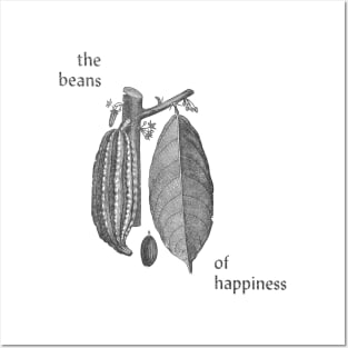 The beans of happiness Posters and Art